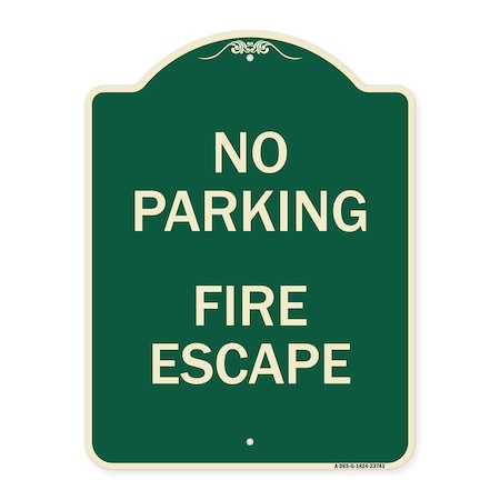 Signmission No Parking Fire Escape Heavy-Gauge Aluminum Architectural Sign, 24" x 18", G-1824-23743 A-DES-G-1824-23743